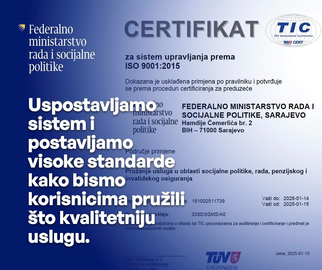 Federalno ministarstvo rada i socijalne politike uspješno uvelo ISO 9001:2015 standard