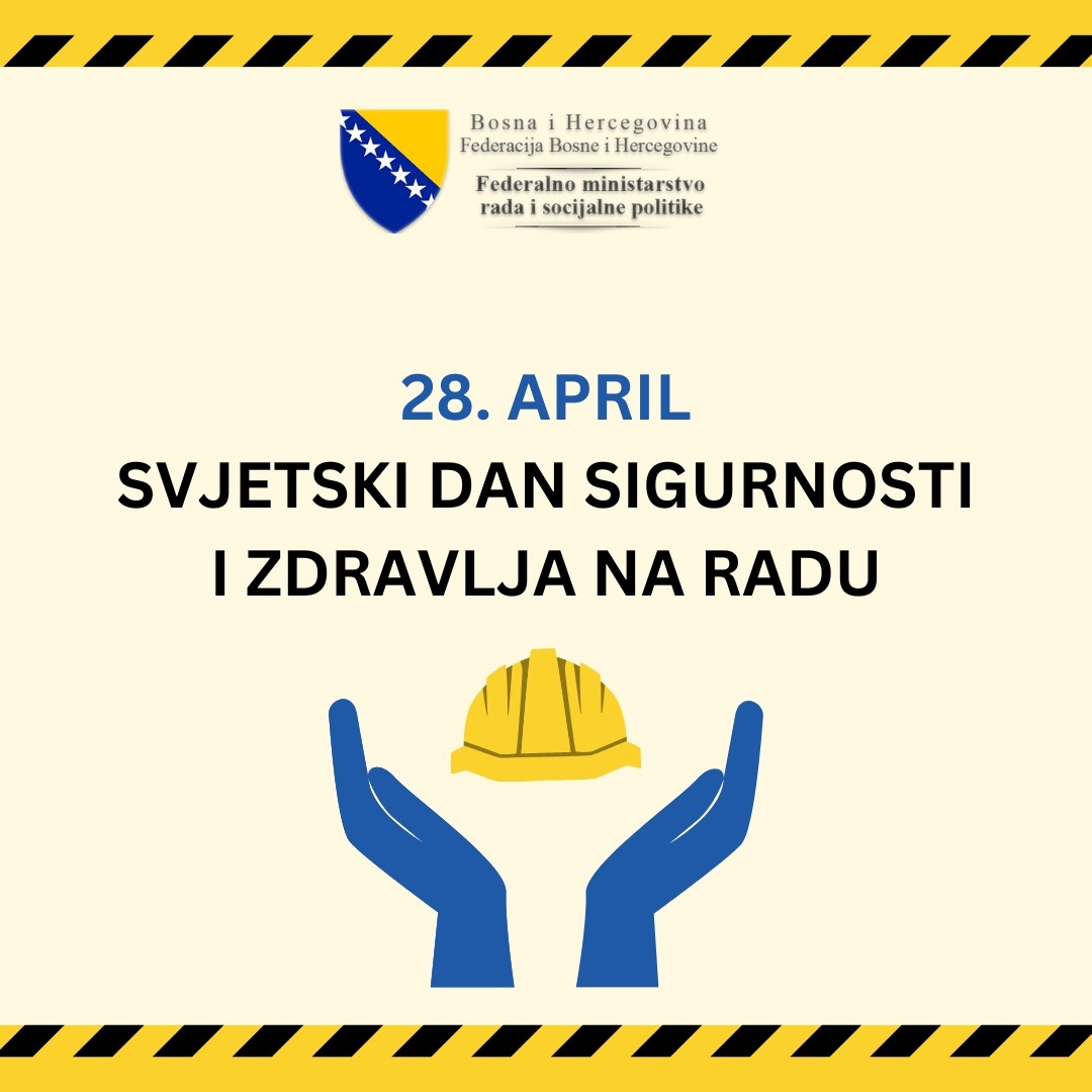 FMRSP: 28. april Svjetski dan sigurnosti i zdravlja na radu